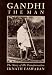 Gandhi the Man: The Story of His Transformation width=