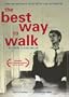 The Best Way to Walk
