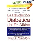 La Revolucion Diabetica del Dr. Atkins: El Innovador Programa para Prevenir y Controlar la... by  Robert C. Atkins