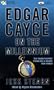 Edgar Cayce on the Millenium
