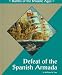 Defeat of the Spanish Armada (Great Battles Series)
