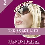 Lies and Omissions: The Sweet Life, Book 2 | [Francine Pascal]