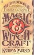 The Paulson Kathryn : Complete Book of Magic and Witchcraft (Signet)