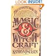 The Complete Book of Magic And Witchcraft: Revised Edition (Signet)