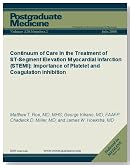 Continuum of Care in the Treatment of ST-Segment Elevation Myocardial Infarction (STEMI): Importance of Platelet and Coagulation Inhibition (Postgraduate Medicine)