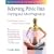 Relieving Pelvic Pain During and After Pregnancy: How Women Can Heal Chronic Pelvic Instability