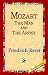 Book Mozart The Man And The Artist