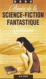 L Annee de la Science Fiction et du Fantastique Quebecois 2000