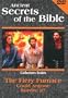 Ancient Secrets of the Bible: Fiery Furnace - Could Anyone Survive It?