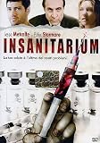 Insanitarium