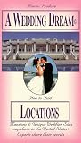 How to Produce a Wedding Dream - How to Find Locations [VHS]