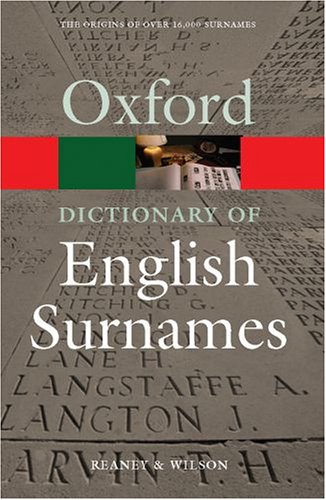 A Dictionary of English Surnames (Oxford Paperback Reference)