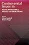 Controversial Issues in Social Work Ethics, Values, and Obligations