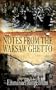Notes from the Warsaw Ghetto