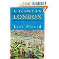 Elizabeth's London: Everyday Life in Elizabethan London