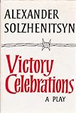 Victory celebrations : a comedy in four acts