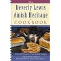The Beverly Lewis Amish Heritage Cookbook