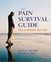 Pain Survival Guide: How to Reclaim Your Life