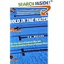 Gold in the Water: The True Story of Ordinary Men and Their Extraordinary Dream of Olympic Glory
