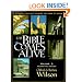 The Bible Comes Alive: A Pictorial Journey Through the Book of Books, Volume 3