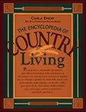 The Encyclopedia of Country Living: An Old Fashioned Recipe Book