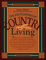 The Encyclopedia of Country Living: An Old Fashioned Recipe Book