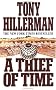A Thief of Time (Joe Leaphorn/Jim Chee Novels) A Thief of Time (Joe Leaphorn/Jim Chee Novels)