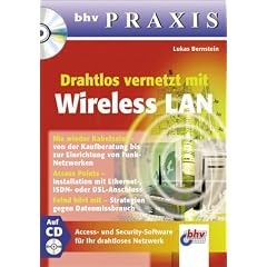 Drahtlos vernetzt mit Wireless LAN, m. CD-ROM. bhv Praxis (Broschiert)