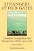 Book Strangers at Our Gates: Canadian Immigration and Immigration Policy, 1540-2006 Revised Edition