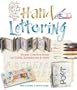 Hand Lettering: Simple, Creative Styles for Cards, Scrapbooks & More