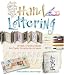 Hand Lettering: Simple, Creative Styles for Cards, Scrapbooks & More