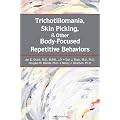 Trichotillomania, Skin Picking, and Other Body-Focused Repetitive Behaviors