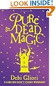 Pure Dead Magic