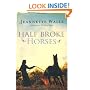 Half Broke Horses