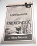 Confessions of a Trekoholic: A New Look at the Next Generation (Malcolm Hulke Studies in Cinema and Television)