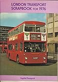 London Transport scrapbook. 1976