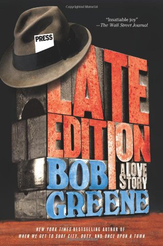 Late Edition: A Love Story, by Bob Greene