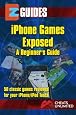 iPhone Games Exposed: A Beginner`s Guide