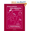 Tirol- Kamasutra: 100 Stellungen der Tirolerinnen und Tiroler