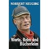 Worte, Reim und B�cherleim: "...und werd`ich noch einmal gebor`n auf Erden, dann m�cht`ich auch ein Karpfen werden"