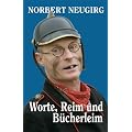 Worte, Reim und B�cherleim: "...und werd`ich noch einmal gebor`n auf Erden, dann m�cht`ich auch ein Karpfen werden"