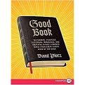 Good Book (The Bizarre, Hilarious, Disturbing, Marvelous, and Inspiring Things I Learned When I Read Every Single Word of the Bible) (Larger Print) (Paperback)