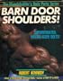 Barn Door Shoulders: Superstriated, Melon-Sized Delts! (Musclebuilder's Body Parts Series)