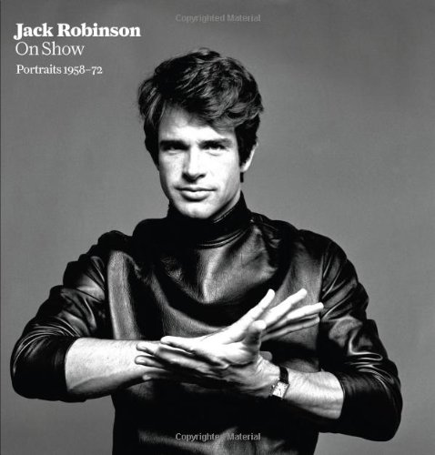 Jack Robinson: On Show: Portraits 1958-72