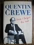 Well, I Forget The Rest. The Autobiography Of An Optimist
