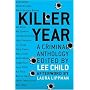 Killer Year: Stories to Die For...From the Hottest New Crime Writers