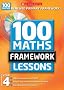 100 New Maths Framework Lessons for Year 4 (100 Maths Framework Lessons)
