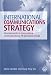 International Communications Strategy: Developments in Cross-Cultural Communications, PR and Social Media