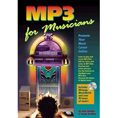 MP3 for Muscians: Promote Your Music Career Online