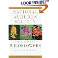 National Audubon Society Field Guide to North American Wildflowers (Eastern Region)